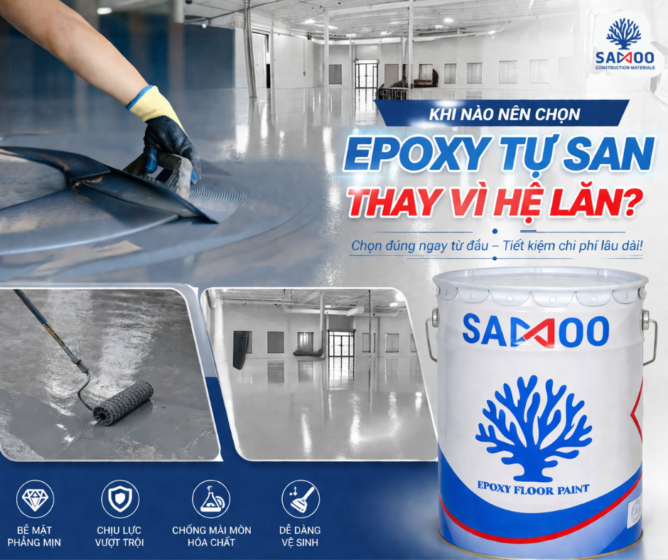 Khi nào nên chọn Epoxy tự san thay vì hệ lăn? Giải pháp tối ưu cho sàn công nghiệp bền đẹp