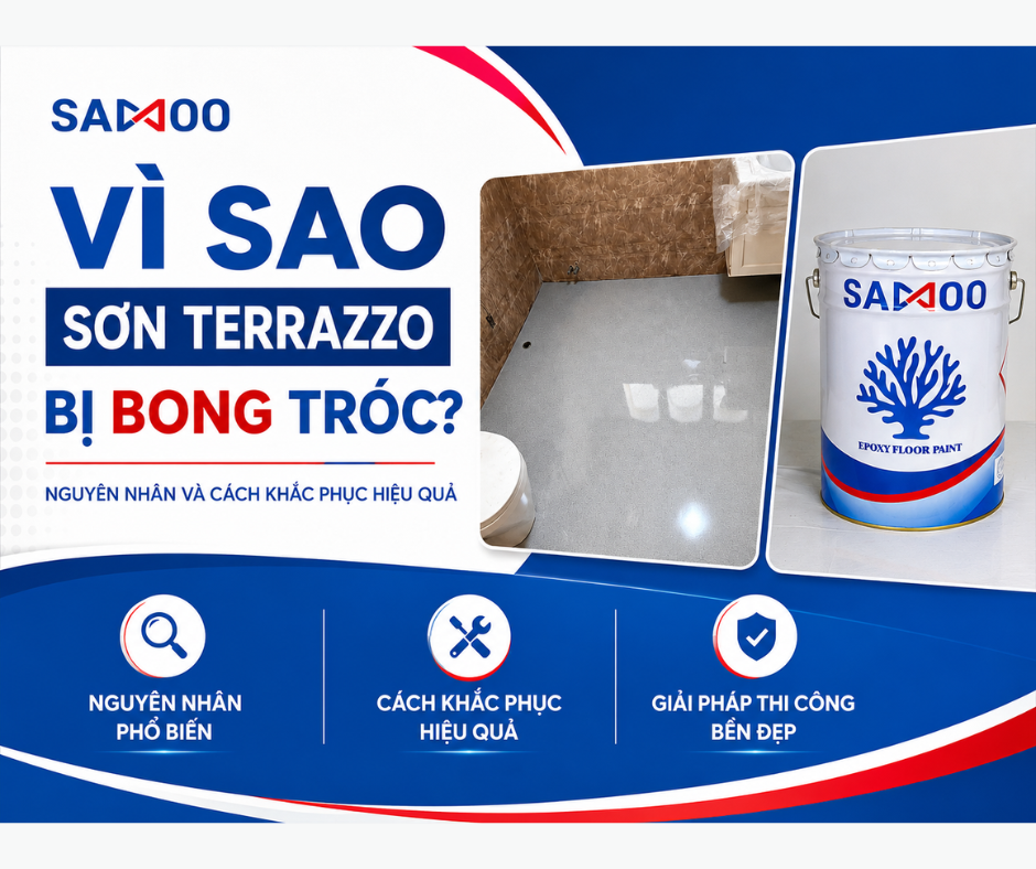 VÌ SAO SƠN TERRAZZO BỊ BONG TRÓC? NGUYÊN NHÂN VÀ CÁCH KHẮC PHỤC HIỆU QUẢ