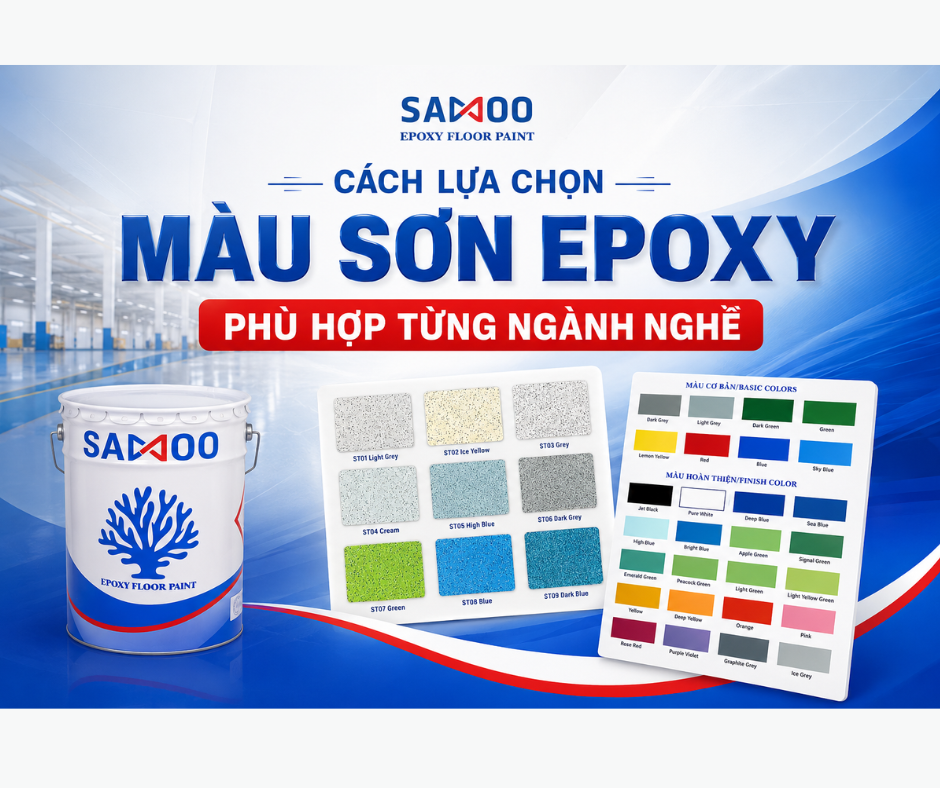 CÁCH LỰA CHỌN MÀU SƠN EPOXY PHÙ HỢP TỪNG NGÀNH NGHỀ